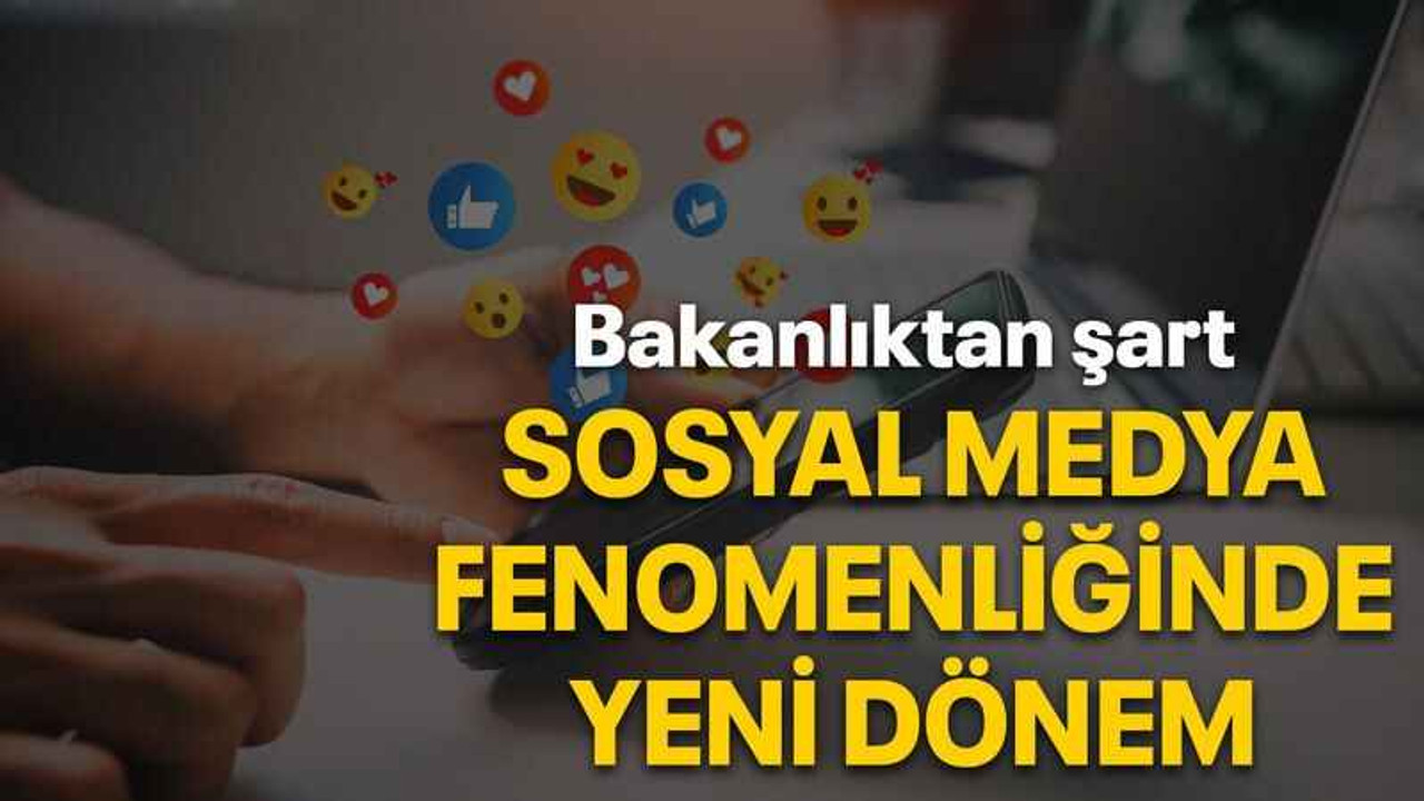 Sosyal medya fenomenliğinde yeni dönem